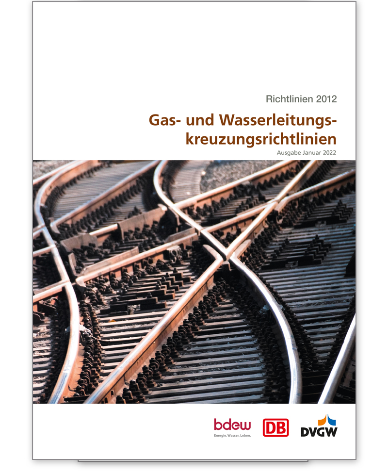 Buch Gas- und Wasserleitungskreuzungsrichtlinien Richtlinien 2012 - Ausgabe Januar 2022