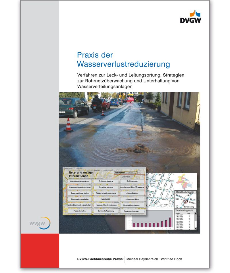 Buch Praxis der Wasserverlustreduzierung Verfahren zur Leck- und Leitungsortung, Strategien zur Rohrnetzüberwachung und Unterhaltung von Wasserverteilungsanlagen