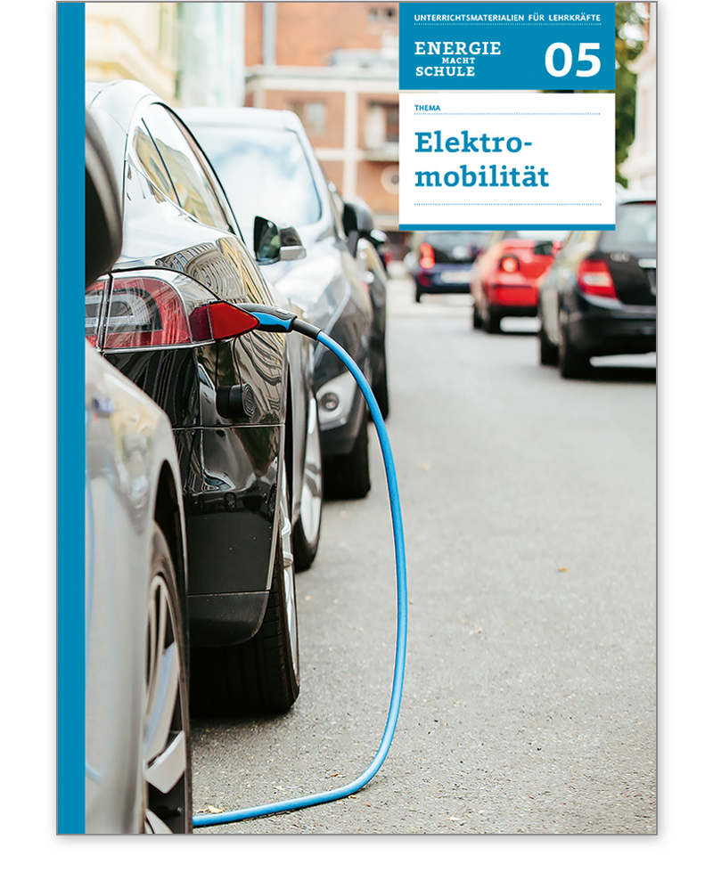 Broschüre  Energie macht Schule 5 Elektromobilität