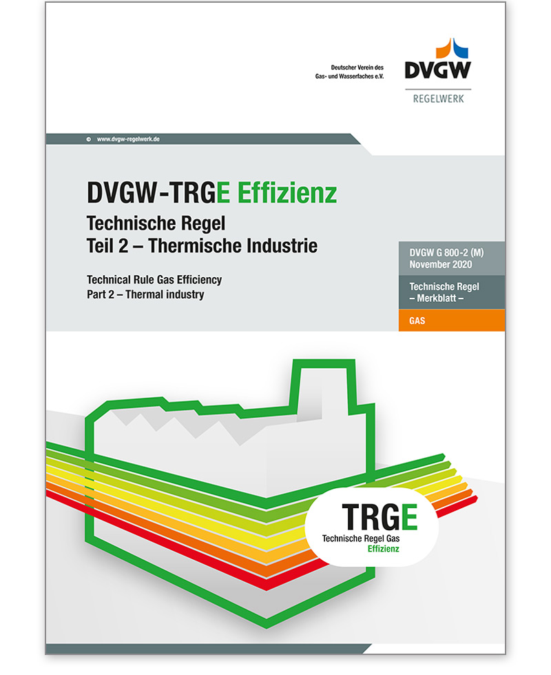  G 800-2 Merkblatt 11/2020 DVGW-TRGE Effizienz, Teil 2 - Thermische Industrie