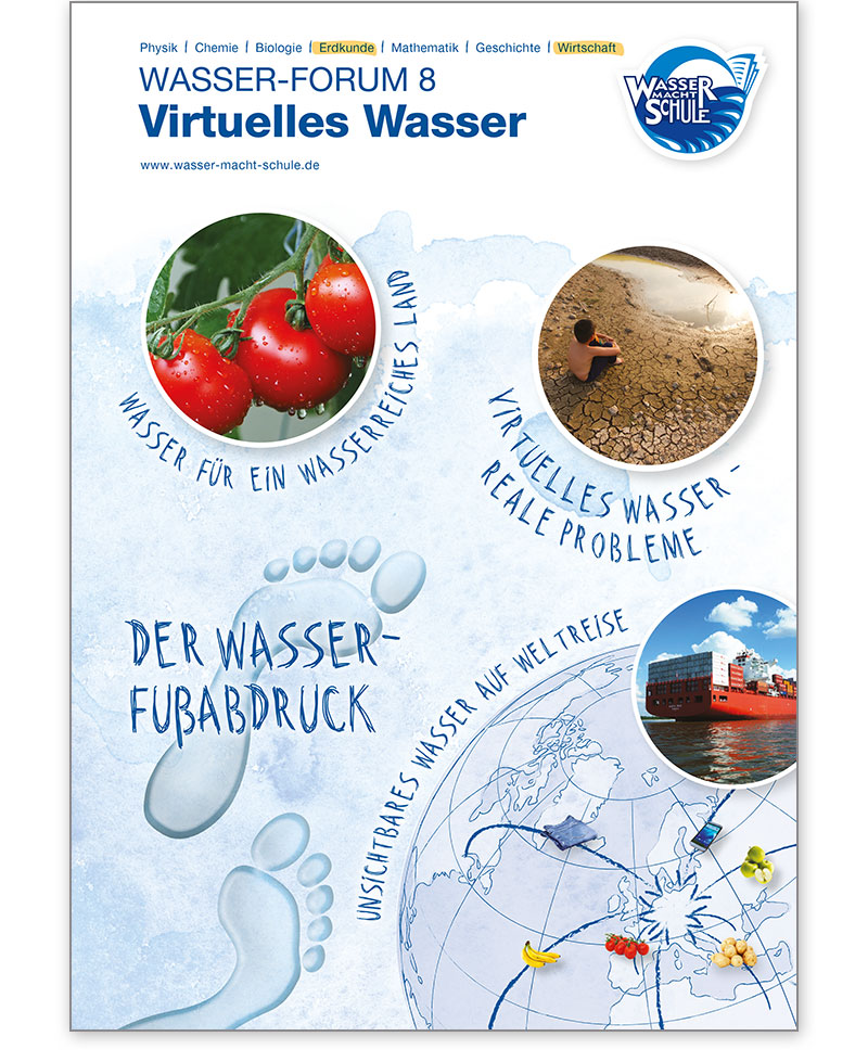 Broschüre  Wasser-Forum Virtuelles Wasser; inkl. Poster (VE: 25 Schülerhefte, 2 Lehrerhefte, 2 Poster)