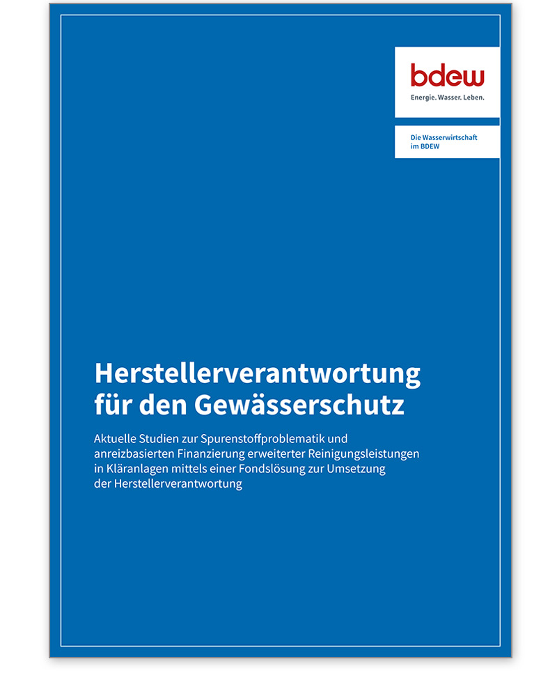 BDEW-Broschüre Herstellerverantwortung für den Gewässerschutz