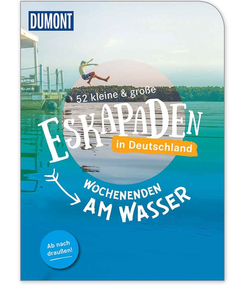 Buch 52 kleine & große Eskapaden in Deutschland: Wochenenden am Wasser 