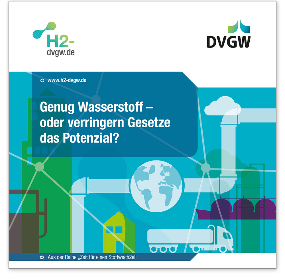 Broschüre H2-DVGW: Genug Wasserstoff – oder verringern Gesetze das Potenzial?