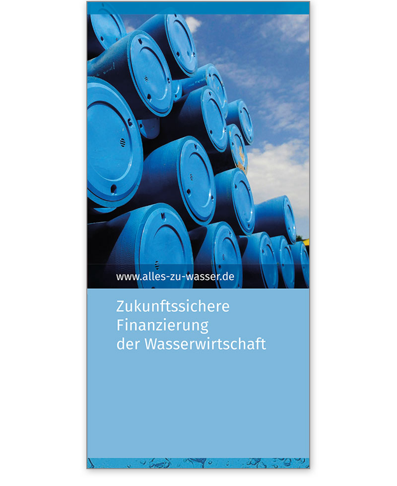 Faltblatt Zukunftssichere Finanzierung der Wasserwirtschaft (alles zu wasser)