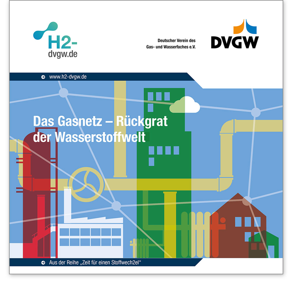 Broschüre H2-DVGW: Das Gasnetz - Rückgrat der Wasserstoffwelt